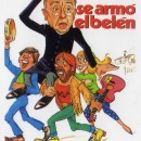 <p>Cartel de la pelicula <em>Se armo el belén,</em> protagonizada por Paco Martínez Soria.</p>