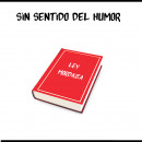 <p>Sin sentido del humor</p>