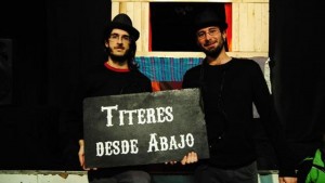 <p>Raúl García y Alfonso Lázaro, miembros de la compañía 'Titeres desde abajo'</p>
