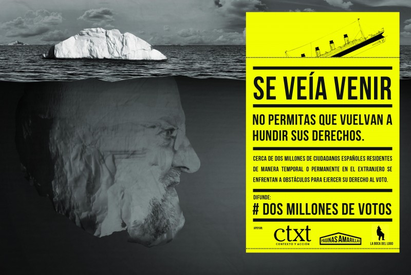 <p>Cartel diseñado por La Boca del Logo, dibujante de CTXT, para la campaña Dosmillonesdevotos. </p>